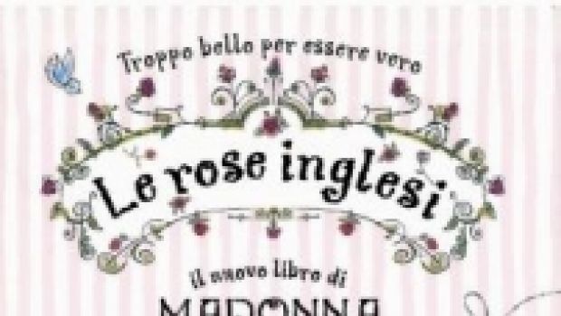 Le rose inglesi, torna Madonna in libreria