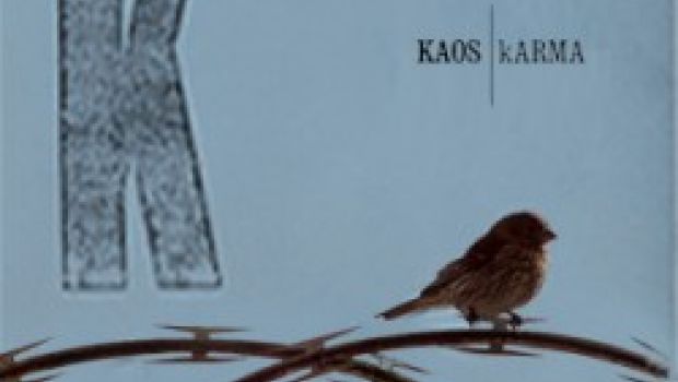 Karma, l’ultimo capolavoro di Kaos