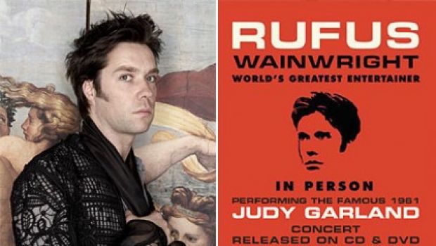 Rufus Wainwright vs Judy Garland – chic & cult