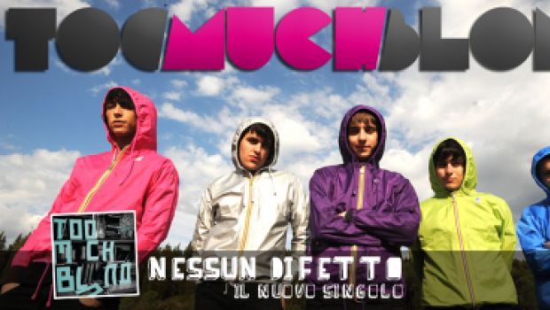 Toomuchblond, “Nessun Difetto”. Qualcuno sì! (video)