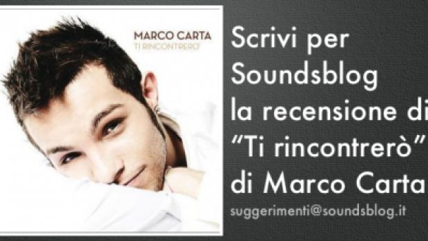 Ti rincontrerò di Marco Carta – Le recensioni dei lettori / 2