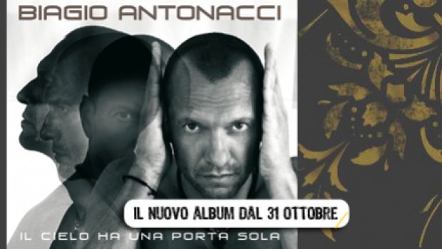 Biagio Antonacci: Il cielo ha una porta sola – Video