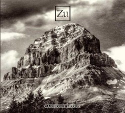 Carboniferous, il nuovo album degli Zu