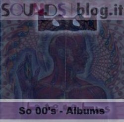 So 00’s albums: Tool – Lateralus