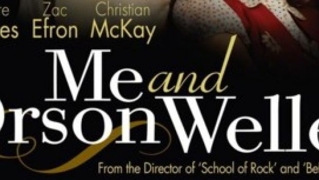 Me and Orson Welles – nuova locandina e qualche clip dal film con Zac Efron e Claire Danes