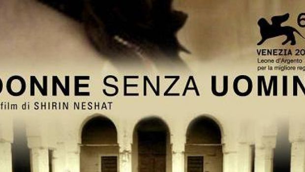Donne senza uomini: locandina italiana del film di Shirin Neshat premiato a Venezia