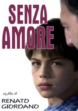 Locandina e trailer del film italiano Senza Amore