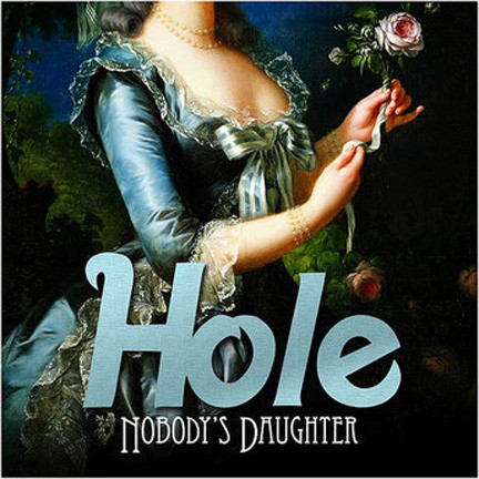 Hole – Nobody’s Daughter