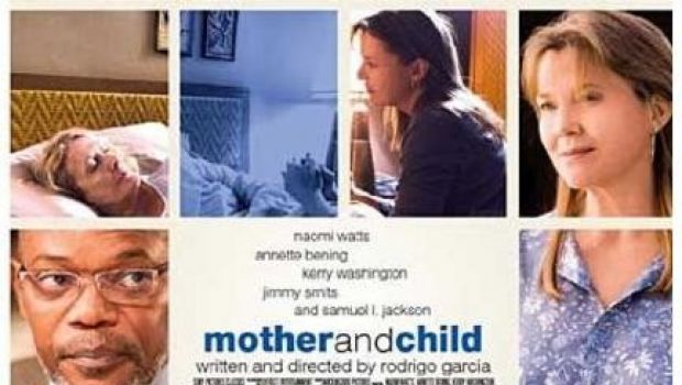 Mother and Child – la locandina ed una clip del nuovo film di Rodrigo Garcia