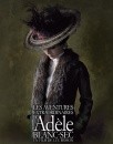 Due teaser trailer e due locandine per Le avventure di Adèle Blanc-Sec di Luc Besson
