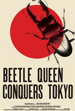 Beetle Queen Conquers Tokyo – Il trailer e la locandina