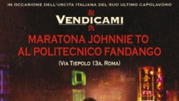 Maratona Johnny To al Politecnico Fandango di Roma