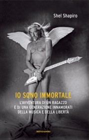 Shel Shapiro: l’autobiografia “Io sono immortale” é in libreria