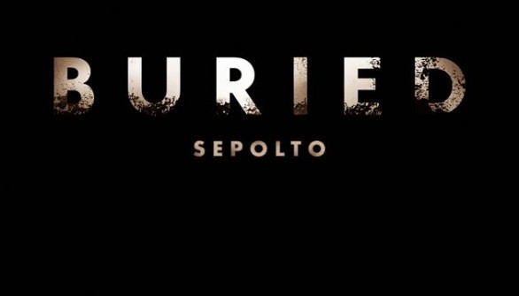 Un nuovo poster internazionale e la locandina italianna di Buried – Sepolto, con Ryan Reynolds