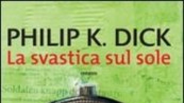 La svastica sul sole, il romanzo di Philip K. Dick diventa miniserie per la Bbc con Ridley Scott