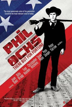 Phil Ochs: There But for Fortune – La locandina e il trailer
