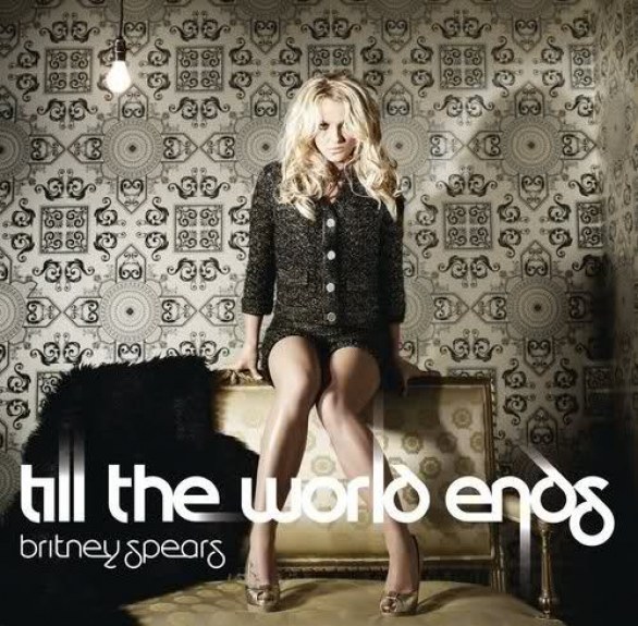 Britney Spears Till The World Ends