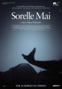 Sorelle Mai: trailer e locandina del film di Marco Bellocchio