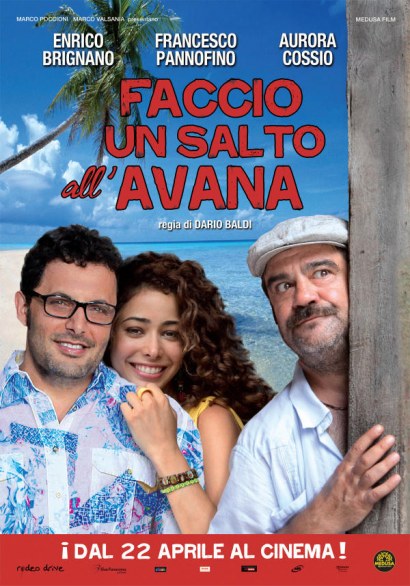 Faccio un salto all’Avana – trailer e locandina della commedia con Enrico Brignano e Francesco Pannofino