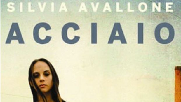 Acciaio: il romanzo di Silvia Avallone diventa un film diretto da Stefano Mordini