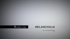 MELANCHOLIA