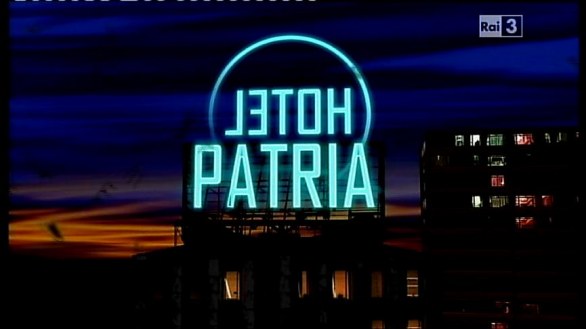 Hotel Patria – Prima puntata