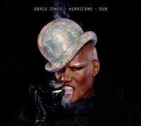 Grace Jones: il nuovo album “Hurricane Dub” esce il 5 settembre. Ascoltate “Well Well Well Dub”