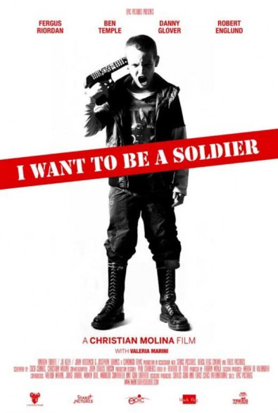 I Want to be a Soldier – trailer italiano, locandina e foto del film