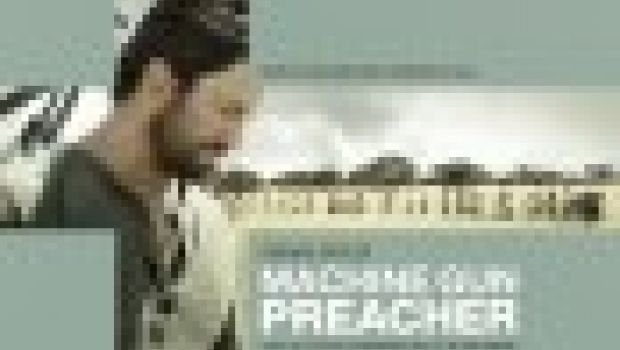 Machine Gun Preacher – trailer international, nuovo poster e qualche clip del film con Gerard Butler