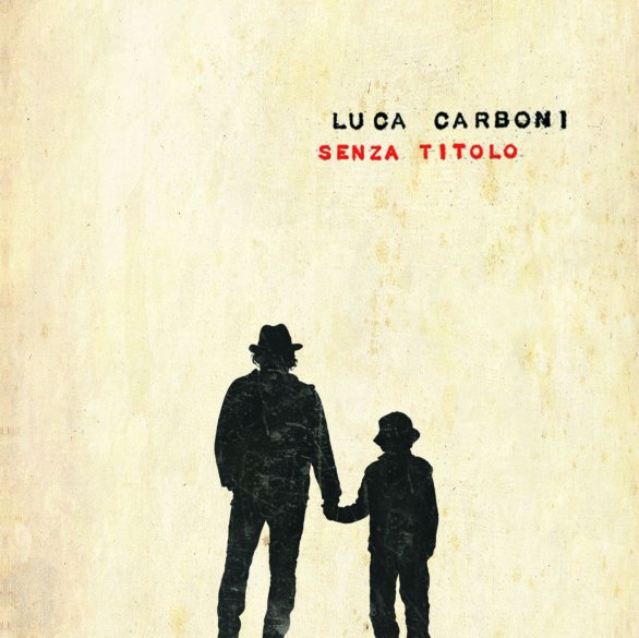 Luca Carboni – Senza titolo: esce oggi il suo nuovo album – Video