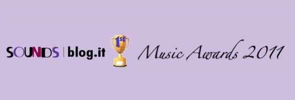 Soundsblog Music Awards: cerchiamo candidati per miglior cantante/band maschile del 2011