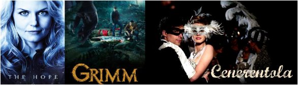 Once upon a time, Grimm e Cenerentola: la fiaba è di successo in tv. Sintomo di fuga dalla…reality?
