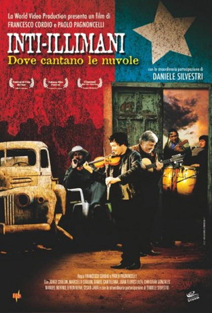 Inti-Illimani: Dove cantano le nuvole – la locandina del film documentario e la presentazione di Daniele Silvestri
