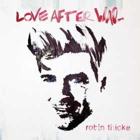 Robin Thicke: copertina e tracklist di “Love After War”