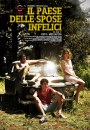 Roma 2011: Il paese delle spose infelici – Il trailer e due locandine