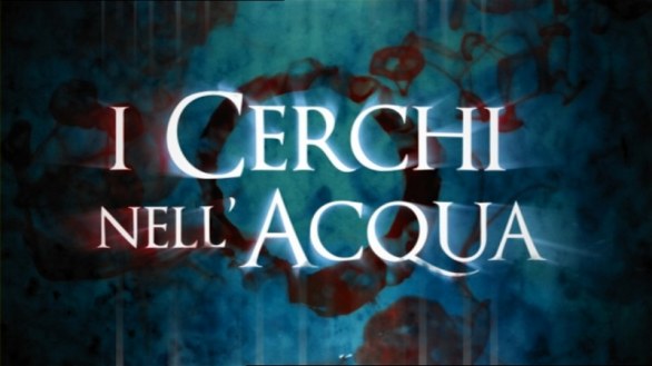 I cerchi nell’acqua, la fiction di Canale 5