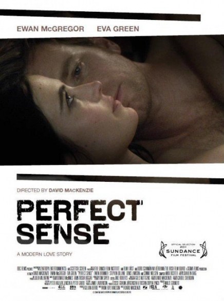 Perfect Sense – Locandine e nuovo trailer del film con Ewan McGregor ed Eva Green