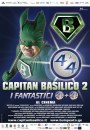 Capitan Basilico 2 – I Fantastici 4+4: trailer e locandina