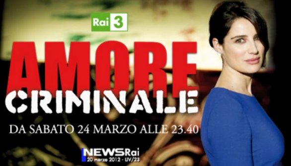 Torna Amore Criminale, da sabato 24 marzo in seconda serata su Rai3. Con Luisa Ranieri