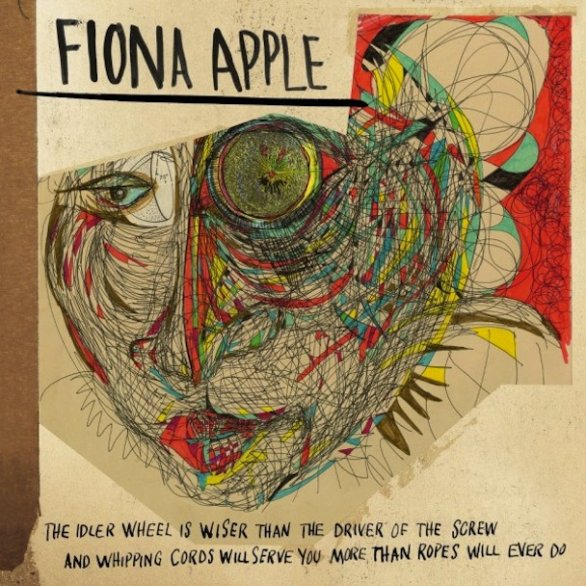 Fiona Apple: ecco la copertina di “The Idler Wheel”. Guarda la versione live di “Valentine”, “On The Bound” e “Every Single Night”