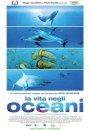 La vita negli oceani: teaser trailer italiano e locandina
