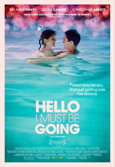 Hello I must be going – locandina e primo trailer del nuovo film di Todd Louiso