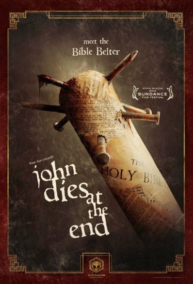 John dies at the end: poster e nuovo trailer per il film di Don Coscarelli