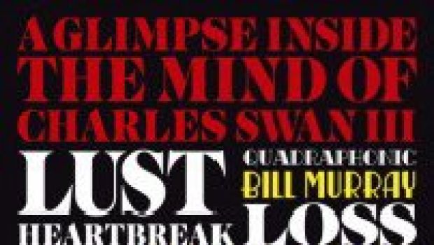 Roma 2012: A Glimpse inside the Mind of Charles Swan III – Recensione in Anteprima per il film di Roman Coppola