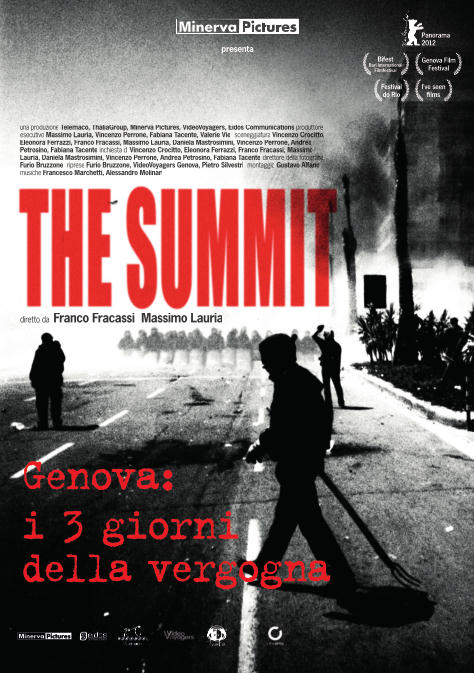 The Summit – Genova: i tre giorni della vergogna. Trailer, sinossi, locandina e note di regia
