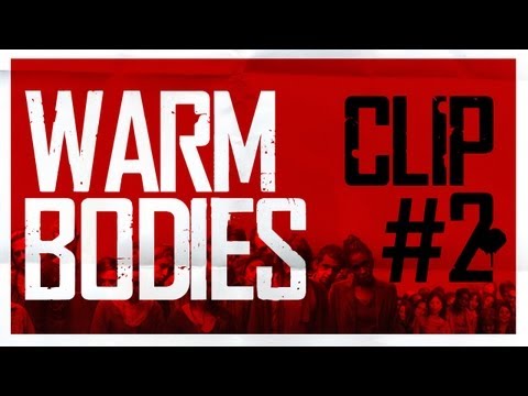 Warm Bodies – Clip 2