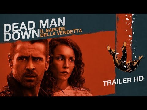 Dead Man Down: Il sapore della vendetta – Trailer Ufficiale HD