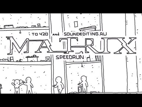 Speedrun: Matrix in 60 seconds