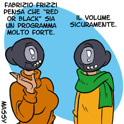 La forza di “Red or Black”