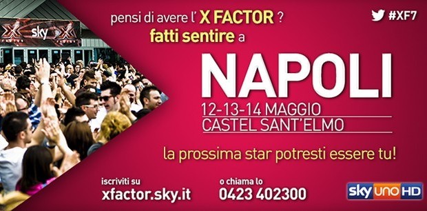 X Factor 7: casting al via da Napoli